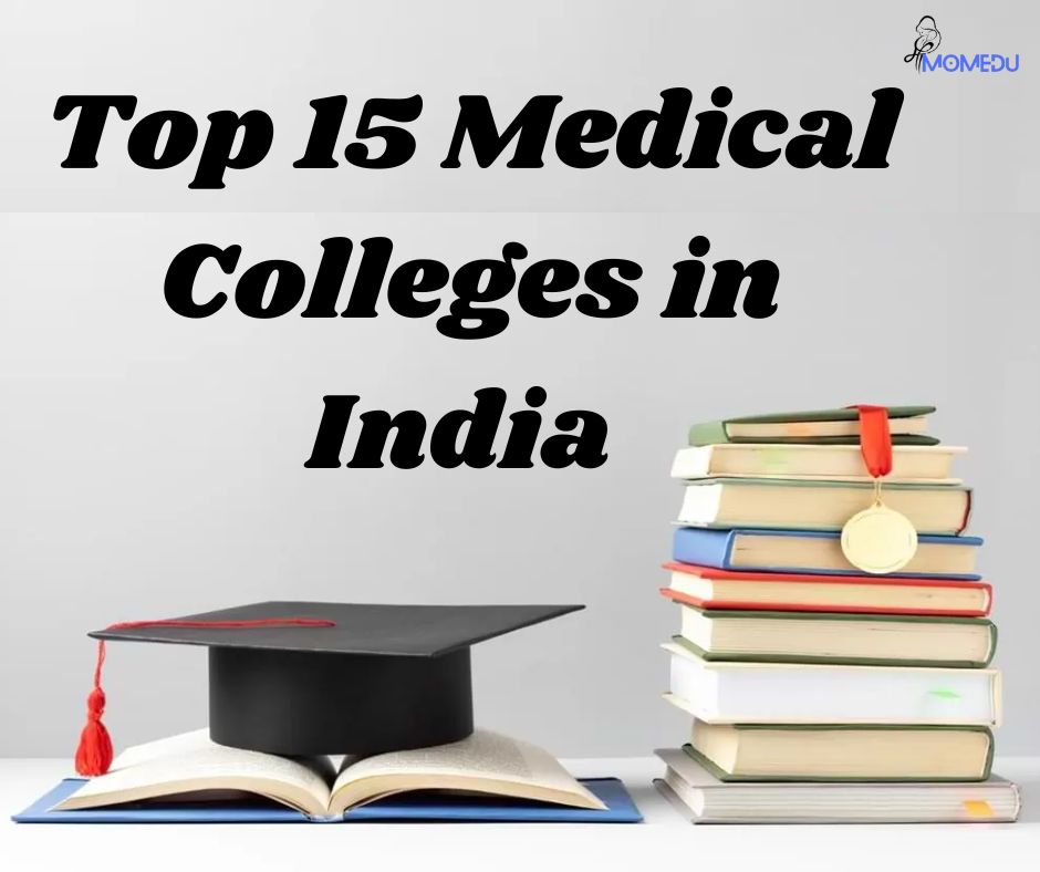 Top 15 Medical Colleges in India 2024 2025 1 2