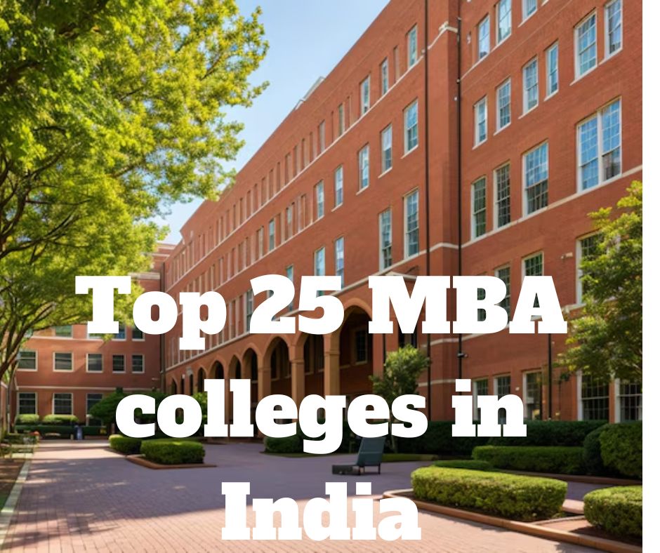 Top 25 MBA colleges in India